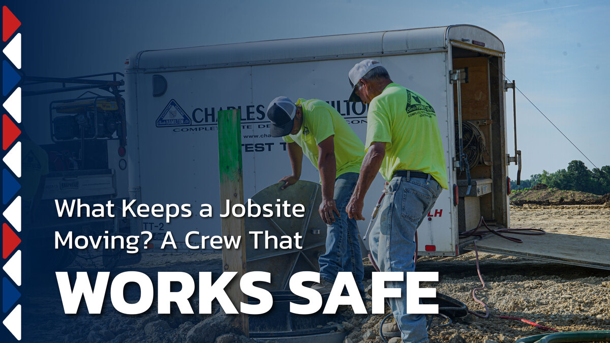 What Keeps a Jobsite Moving? A Crew That Works Safe